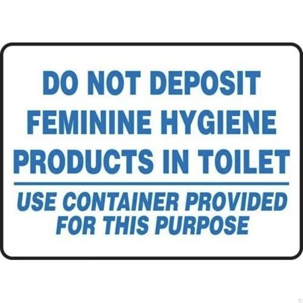 Accuform Safety Sign DO NOT DEPOSIT FEMININE MRST504VS MRST504VS - main